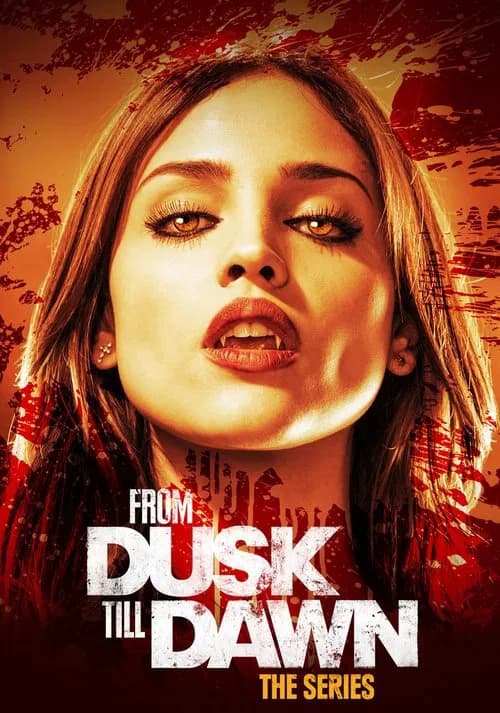 Poster van From Dusk Till Dawn: The Series