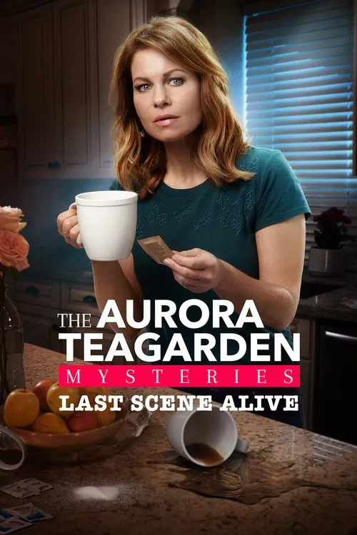 Poster van Last Scene Alive: An Aurora Teagarden Mystery